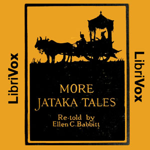 More Jataka Tales - Ellen C. BABBITT - Free Audio Books Online Audiobooks in English