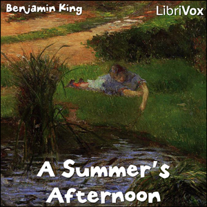 A Summer's Afternoon - Benjamin King - Free Audio Books Online Audiobooks in English