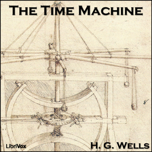 The Time Machine (Version 2) - H. G. Wells - Free Audio Books Online Audiobooks in English