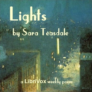 Lights - Sara Teasdale - Free Audio Books Online Audiobooks in English