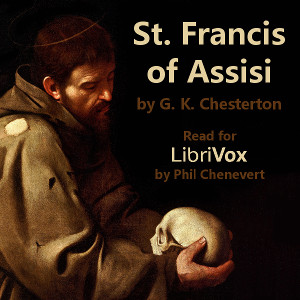 St. Francis of Assisi - G. K. Chesterton - Free Audio Books Online Audiobooks in English
