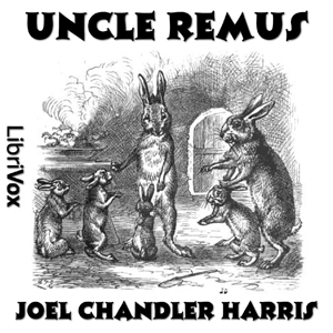 Uncle Remus - Joel Chandler Harris - Free Audio Books Online Audiobooks in English