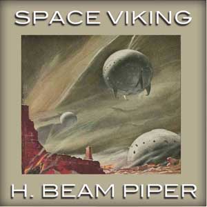 Space Viking - H. Beam Piper - Free Audio Books Online Audiobooks in English