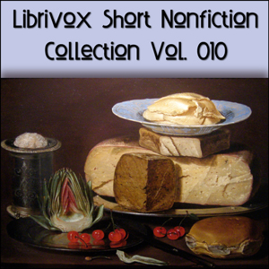 Short Nonfiction Collection Vol. 010 - Various - Free Audio Books Online Audiobooks in English