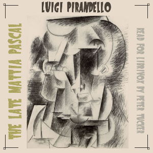 The Late Mattia Pascal - Luigi Pirandello - Free Audio Books Online Audiobooks in English