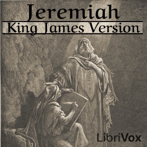 Bible (KJV) 24: Jeremiah - King James Version - Free Audio Books Online Audiobooks in English
