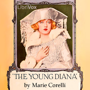 The Young Diana - Marie Corelli - Free Audio Books Online Audiobooks in English