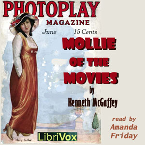 Mollie of the Movies - Kenneth McGaffey - Free Audio Books Online Audiobooks in English