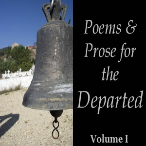 Poems and Prose for the Departed Vol. 01 - Various - Free Audio Books Online Audiobooks in English