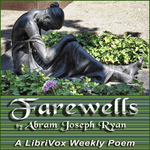 Farewells - Abram Joseph RYAN - Free Audio Books Online Audiobooks in English