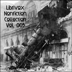 Short Nonfiction Collection Vol. 005 - Various - Free Audio Books Online Audiobooks in English