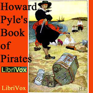 Howard Pyle's Book of Pirates - Howard Pyle - Free Audio Books Online Audiobooks in English