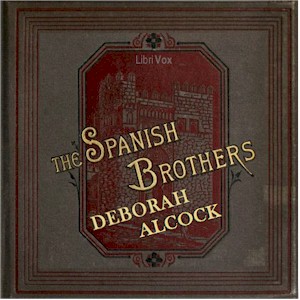 The Spanish Brothers - Deborah ALCOCK - Free Audio Books Online Audiobooks in English