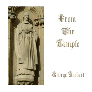 From The Temple - George Herbert - Free Audio Books Online Audiobooks in English