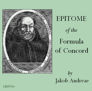 Epitome of the Formula of Concord - Jakob ANDREAE - Free Audio Books Online Audiobooks in English