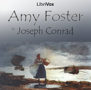 Amy Foster - Joseph Conrad - Free Audio Books Online Audiobooks in English