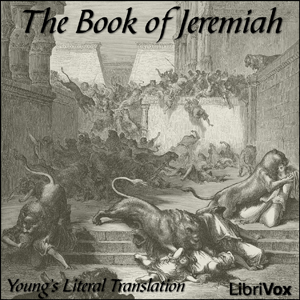Bible (YLT) 24: Jeremiah - Young's Literal Translation - Free Audio Books Online Audiobooks in English