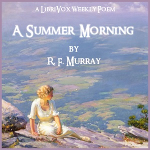 A Summer Morning - Robert F. MURRAY - Free Audio Books Online Audiobooks in English