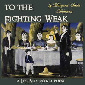 To The Fighting Weak - Margaret Steele Anderson - Free Audio Books Online Audiobooks in English