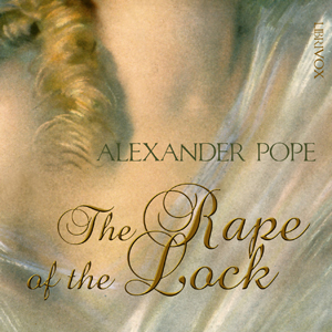 The Rape of the Lock - Alexander Pope - Free Audio Books Online Audiobooks in English