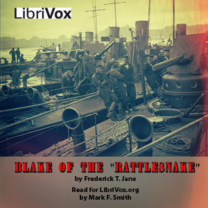 Blake of the "Rattlesnake" - Frederick Thomas JANE - Free Audio Books Online Audiobooks in English
