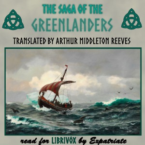 The Saga of the Greenlanders (Reeves Translation) - Unknown - Free Audio Books Online Audiobooks in English