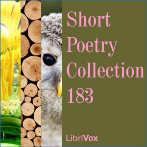 Short Poetry Collection 183 - Various - Free Audio Books Online Audiobooks in English