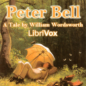 Peter Bell: A Tale - William Wordsworth - Free Audio Books Online Audiobooks in English