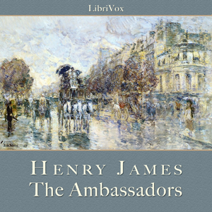 The Ambassadors - Henry James - Free Audio Books Online Audiobooks in English