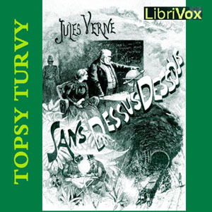 Topsy-Turvy - Jules Verne - Free Audio Books Online Audiobooks in English
