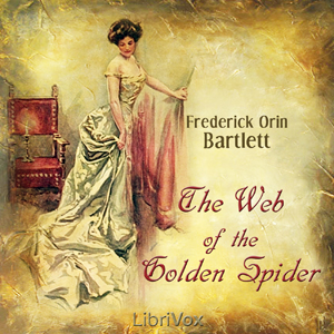 The Web of the Golden Spider - Frederick O. BARTLETT - Free Audio Books Online Audiobooks in English