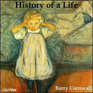History of a Life - Barry CORNWALL - Free Audio Books Online Audiobooks in English