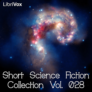 Short Science Fiction Collection 028 - Various - Free Audio Books Online Audiobooks in English