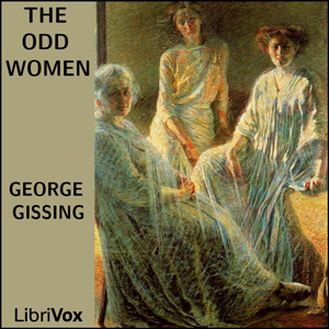 The Odd Women - George Gissing - Free Audio Books Online Audiobooks in English
