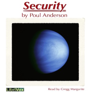 Security - Poul William Anderson - Free Audio Books Online Audiobooks in English