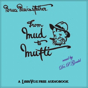 From Mud to Mufti: With Old Bill on all Fronts - Bruce BAIRNSFATHER - Free Audio Books Online Audiobooks in English