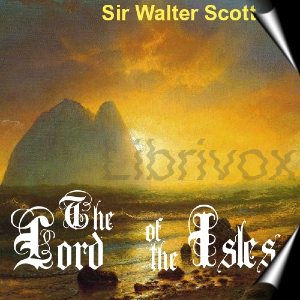 The Lord of the Isles - Sir Walter Scott - Free Audio Books Online Audiobooks in English