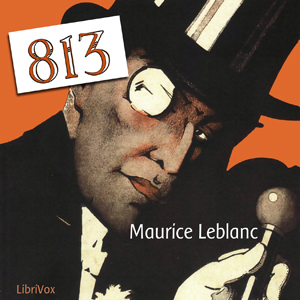 813 - Maurice Leblanc - Free Audio Books Online Audiobooks in English