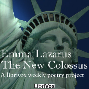 The New Colossus, Version 2 - Emma Lazarus - Free Audio Books Online Audiobooks in English