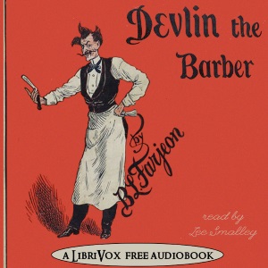 Devlin the Barber - B. L. FARJEON - Free Audio Books Online Audiobooks in English