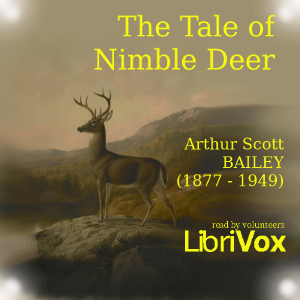The Tale of Nimble Deer - Arthur Scott Bailey - Free Audio Books Online Audiobooks in English