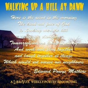 Walking Up A Hill At Dawn - Edward Powys MATHERS - Free Audio Books Online Audiobooks in English