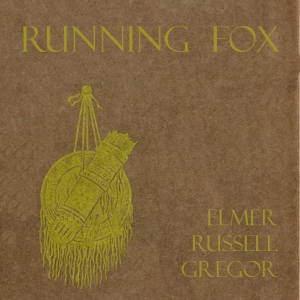 Running Fox - Elmer Russell GREGOR - Free Audio Books Online Audiobooks in English