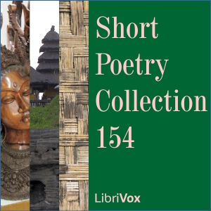Short Poetry Collection 154 - Various - Free Audio Books Online Audiobooks in English