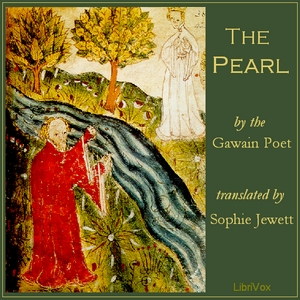 Pearl (Jewett translation) - The Gawain Poet - Free Audio Books Online Audiobooks in English