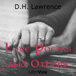 Love Poems and Others - D. H. Lawrence - Free Audio Books Online Audiobooks in English