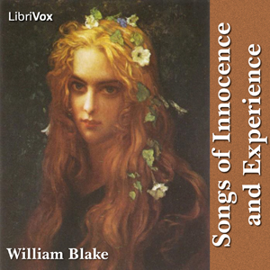 Songs of Innocence and Experience - William Blake - Free Audio Books Online Audiobooks in English