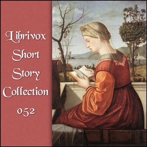 Short Story Collection Vol. 052 - Various - Free Audio Books Online Audiobooks in English