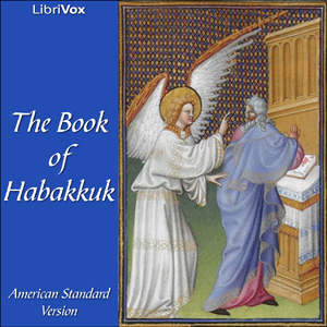 Bible (ASV) 35: Habakkuk - American Standard Version - Free Audio Books Online Audiobooks in English