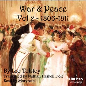 War and Peace Vol. 2 (Dole Translation) - Leo Tolstoy - Free Audio Books Online Audiobooks in English